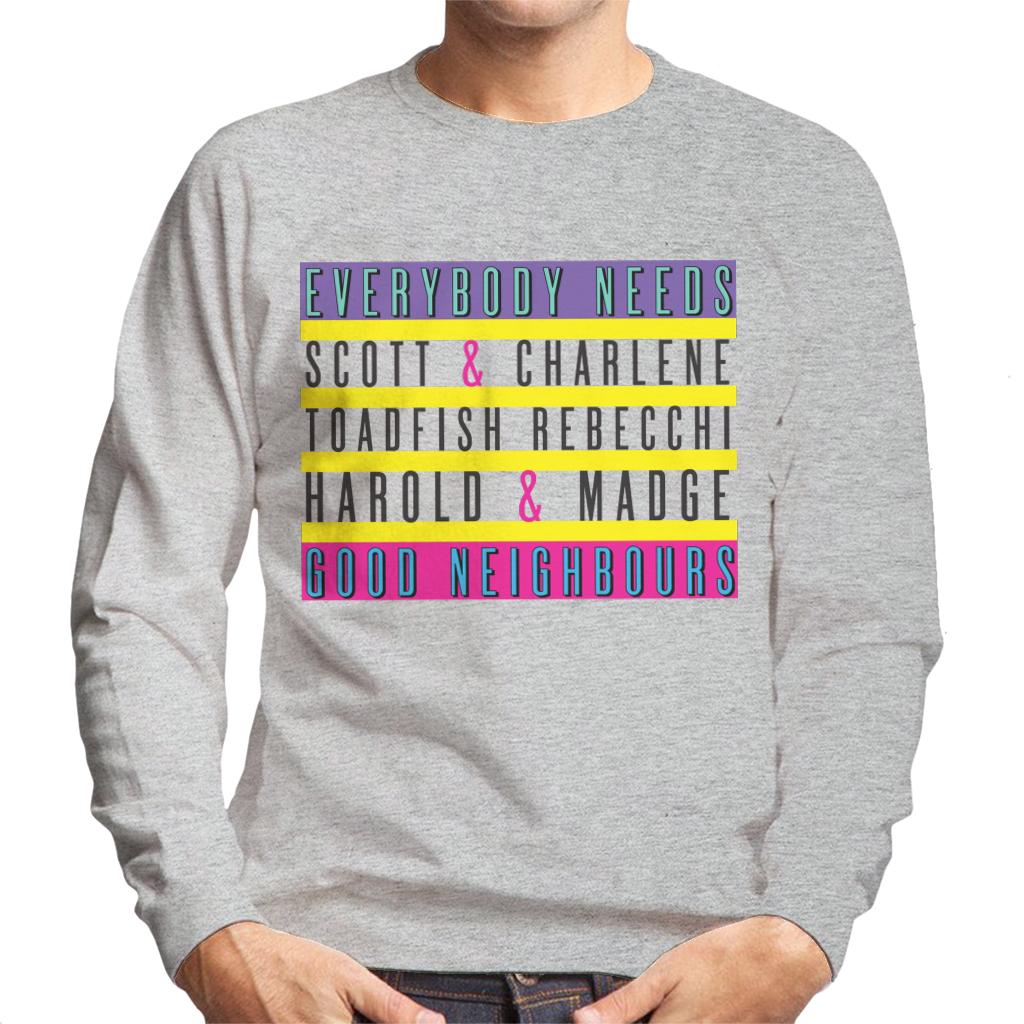 Neighbours Everybody Needs Good Men's Sweatshirt product image 1