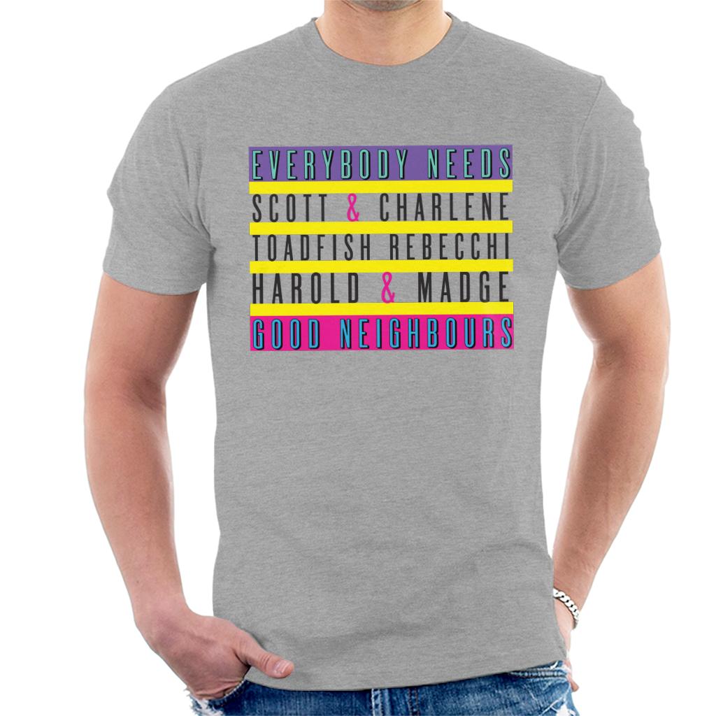 Neighbours Everybody Needs Good Men's T-Shirt product image 1