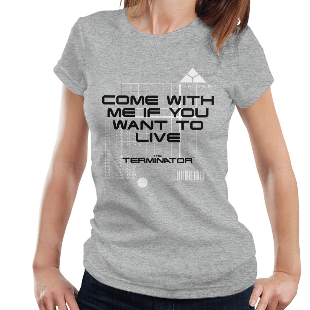 Terminator Come With Me If You Want To Live Women's T-Shirt product image 1